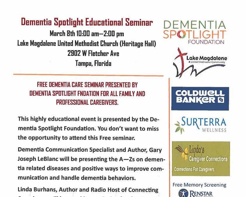 Dementia Spotlight Educational Seminar March 8 2019