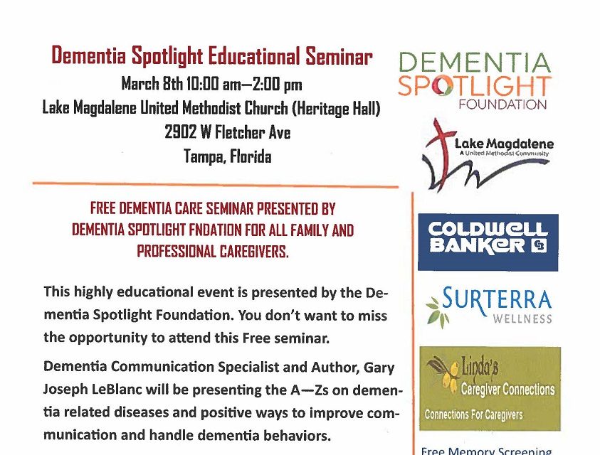 Dementia Spotlight Educational Seminar March 8 2019